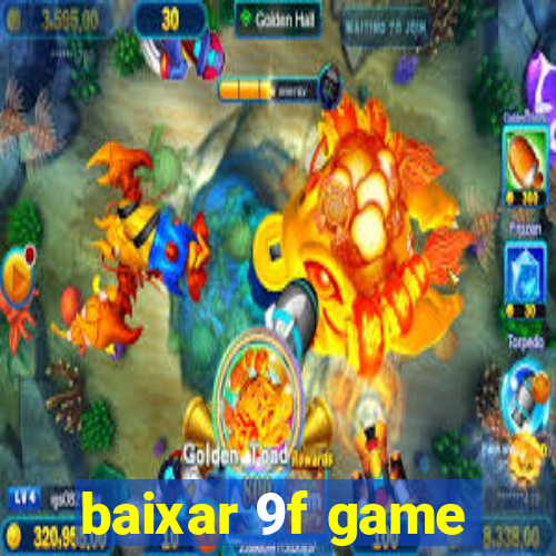 baixar 9f game